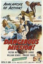 Watch Dangerous Mission Solarmovie
