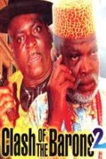 Watch Clash of the Barons 2 Solarmovie