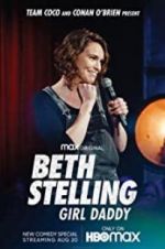 Watch Beth Stelling: Girl Daddy Solarmovie