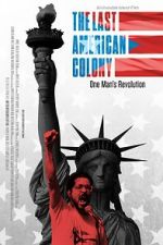Watch The Last American Colony Solarmovie