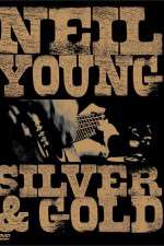 Watch Neil Young: Silver and Gold Solarmovie