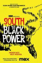 Watch South to Black Power Solarmovie