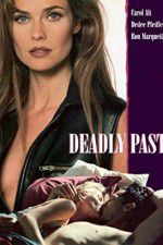 Watch Deadly Past Solarmovie