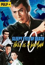 Watch Sleepy Eyes of Death: Hell Is a Woman Solarmovie