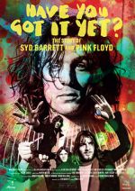 Watch Have You Got It Yet? The Story of Syd Barrett and Pink Floyd Solarmovie