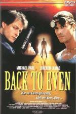 Watch Back to Even Solarmovie