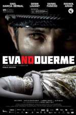 Watch Eva Doesnt Sleep Solarmovie