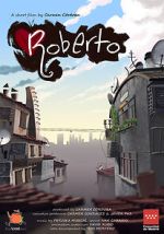 Watch Roberto (Short 2020) Solarmovie