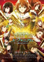 Watch Sound! Euphonium the Movie - Our Promise: A Brand New Day Solarmovie