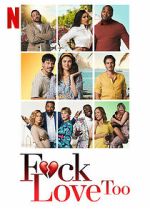 Watch F*ck Love Too Solarmovie