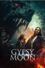 Watch Gypsy Moon Solarmovie