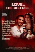 Watch Love vs. The Red Pill Solarmovie