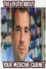 Watch The Truth About Your Medicine Cabinet Solarmovie