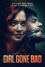 Watch Girl Gone Bad Solarmovie