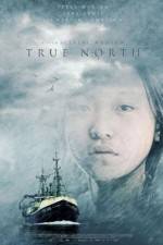 Watch True North Solarmovie