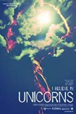 Watch I Believe in Unicorns Solarmovie
