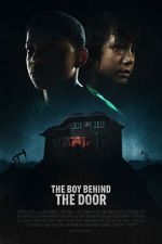 Watch The Boy Behind the Door Solarmovie