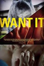 Watch Want It Solarmovie