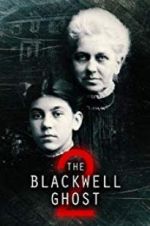 Watch The Blackwell Ghost 2 Solarmovie