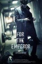 Watch For the Emperor Solarmovie