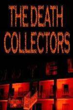 Watch National Geographic Death Collectors Solarmovie