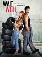 Watch Wait with Me Solarmovie