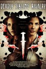 Watch Deadly Sibling Rivalry Solarmovie