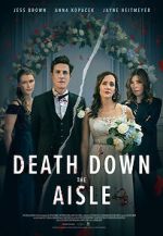 Watch Death Down the Aisle Solarmovie