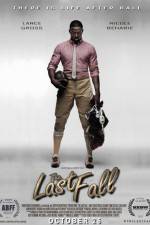 Watch The Last Fall Solarmovie