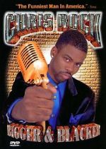 Watch Chris Rock: Bigger & Blacker Solarmovie