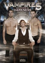 Watch Vampires: Brighter in Darkness Solarmovie