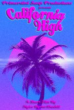 Watch California High (Short 2019) Solarmovie