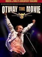 Watch Rock and Roll\'s Greatest Failure: Otway the Movie Solarmovie