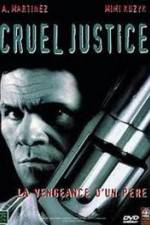 Watch Cruel Justice Solarmovie