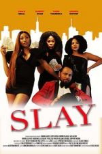 Watch Slay Solarmovie