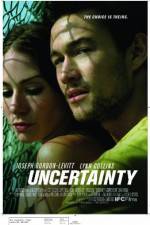 Watch Uncertainty Solarmovie