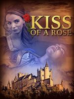 Watch Kiss of a Rose Solarmovie