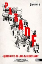 Watch Parade: Queer Acts of Love & Resistance Solarmovie