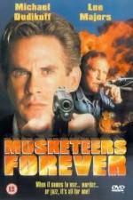 Watch Musketeers Forever Solarmovie