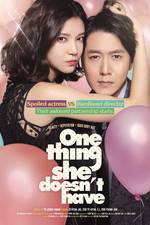 Watch One Thing She Doesn't Have Solarmovie
