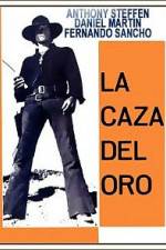 Watch La caza del oro Solarmovie