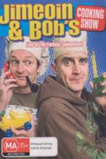 Watch Jimeoin and Bobs Cooking Show Solarmovie