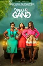 Watch Sidechic Gang Solarmovie