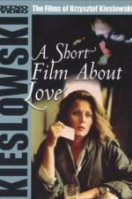 Watch A Short Film About Love Solarmovie