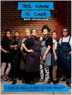 Watch Her Name Is Chef Solarmovie