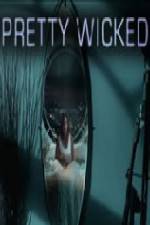 Watch Pretty Wicked Solarmovie