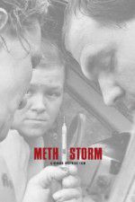 Watch Meth Storm Solarmovie