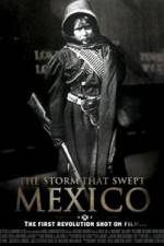 Watch The Storm That Swept Mexico Solarmovie