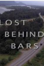 Watch Lost Behind Bars Solarmovie