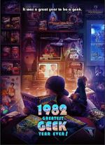 Watch 1982: Greatest Geek Year Ever! Solarmovie